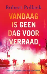 VANDAAG IS GEEN DAG VOOR VERRAAD
