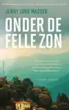 ONDER DE FELLE ZON