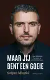 MAAR JIJ BENT EEN GOEIE