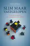 SLIM MAAR VASTGELOPEN