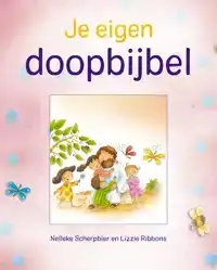 JE EIGEN DOOPBIJBEL