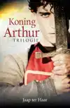 KONING ARTHUR TRILOGIE