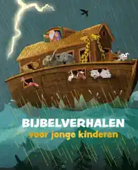 BIJBELVERHALEN VOOR JONGE KINDEREN