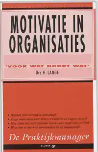 MOTIVATIE IN ORGANISATIES