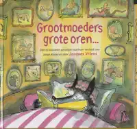 GROOTMOEDERS GROTE OREN...