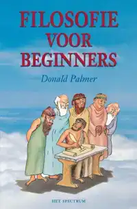 FILOSOFIE VOOR BEGINNERS