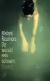 DE WERELD EEN LICHAAM
