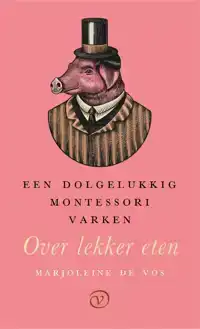 EEN DOLGELUKKIG MONTESSORIVARKEN