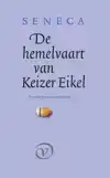 DE HEMELVAART VAN KEIZER EIKEL