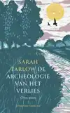 DE ARCHEOLOGIE VAN HET VERLIES