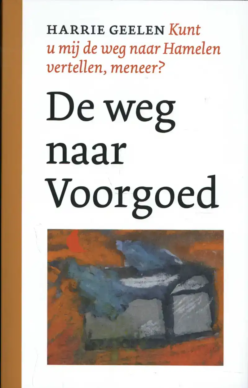 DE WEG NAAR VOORGOED