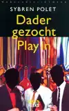 DADER GEZOCHT.PLAY IN