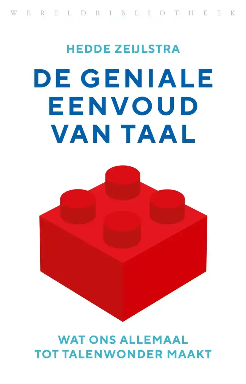 DE GENIALE EENVOUD VAN TAAL