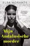 MIJN ANDALUSISCHE MOEDER