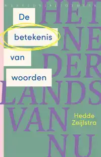 DE BETEKENIS VAN WOORDEN
