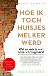 HOE IK TOCH HUISJESMELKER WERD