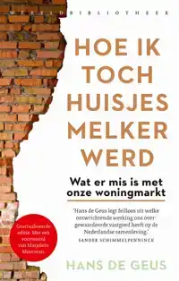 HOE IK TOCH HUISJESMELKER WERD