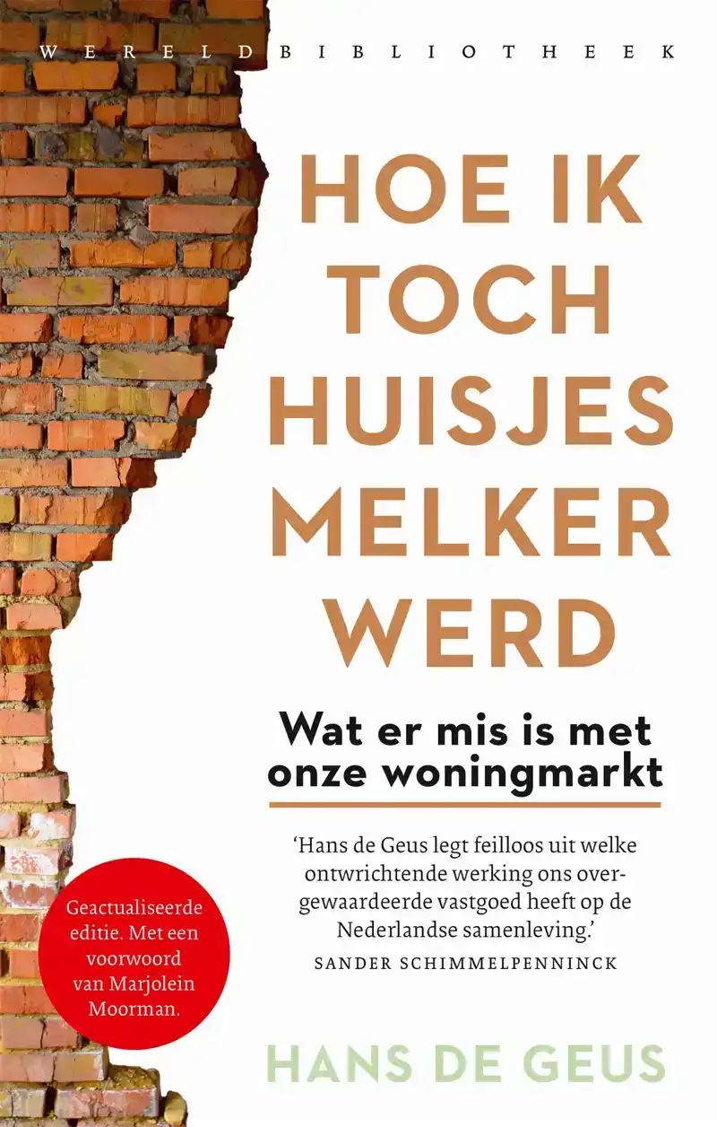 HOE IK TOCH HUISJESMELKER WERD