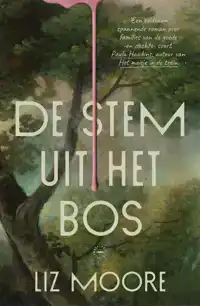 DE STEM UIT HET BOS