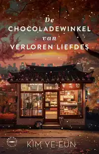 DE CHOCOLADEWINKEL VAN VERLOREN LIEFDES