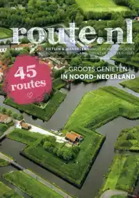 GROOTS GENIETEN IN NOORD-NEDERLAND