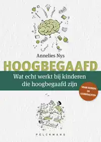 WAT ECHT WERKT BIJ KINDEREN DIE HOOGBEGAAFD ZIJN?