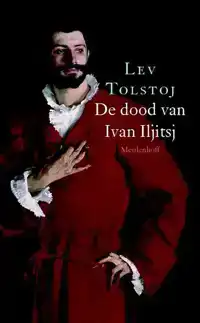 DE DOOD VAN IVAN ILJITSJ