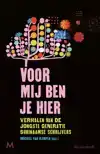 VOOR MIJ BEN JE HIER