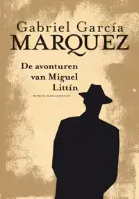 AVONTUREN VAN MIGUEL LITTIN