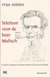 TELEFOON VOOR DE HEER MULISCH