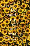 DE MAN DIE ER NIET WAS