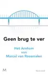 GEEN BRUG TE VER