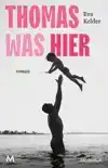 THOMAS WAS HIER