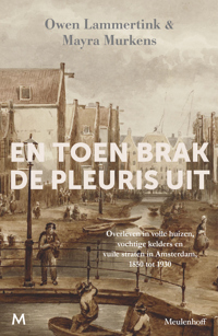 EN TOEN BRAK DE PLEURIS UIT