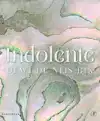 INDOLENTE