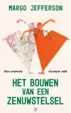 HET BOUWEN VAN EEN ZENUWSTELSEL