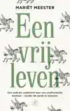 EEN VRIJ LEVEN