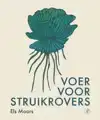 VOER VOOR STRUIKROVERS