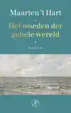HET WOEDEN DER GEHELE WERELD