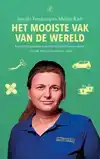 HET MOOISTE VAK VAN DE WERELD