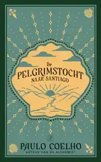 DE PELGRIMSTOCHT NAAR SANTIAGO