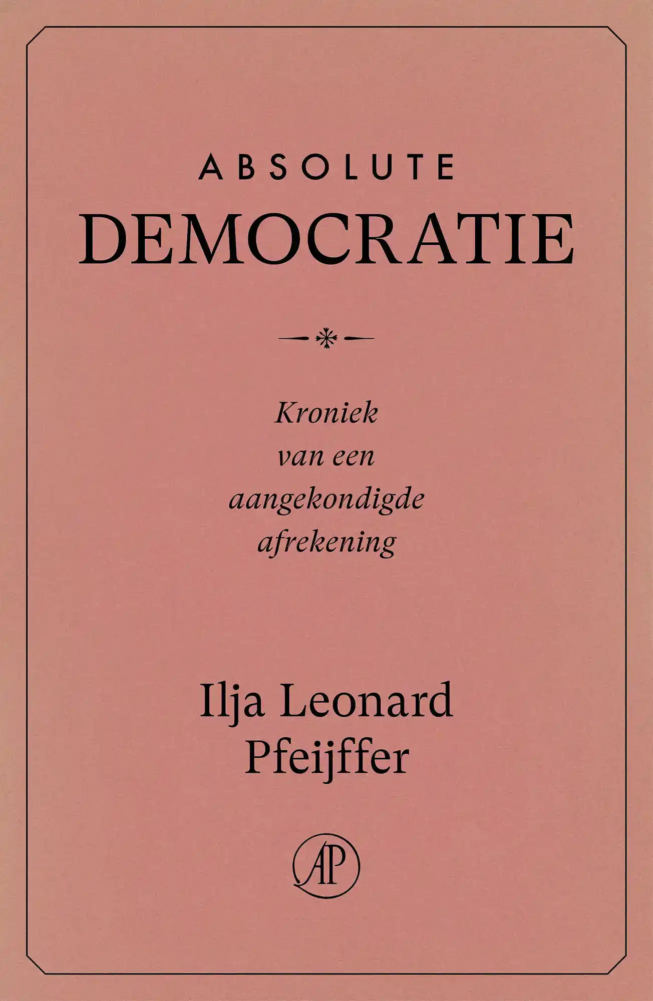ABSOLUTE DEMOCRATIE