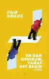 EN DAN OPNIEUW, VANAF HET BEGIN