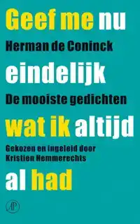 GEEF ME NU EINDELIJK WAT IK ALTIJD AL HAD