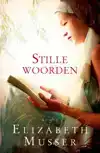 STILLE WOORDEN