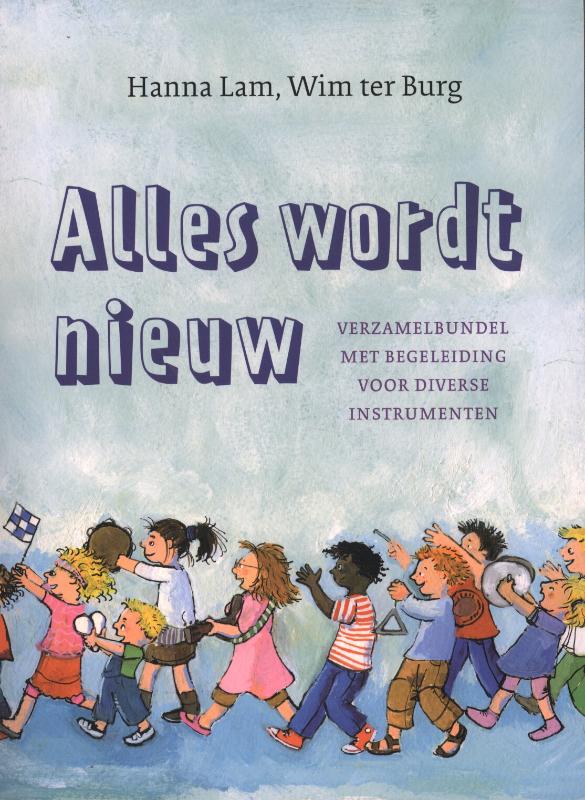 ALLES WORDT NIEUW