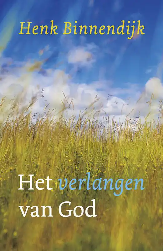 HET VERLANGEN VAN GOD