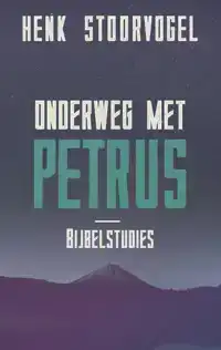 ONDERWEG MET PETRUS