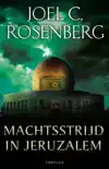 MACHTSSTRIJD IN JERUZALEM