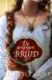 DE GEVANGEN BRUID